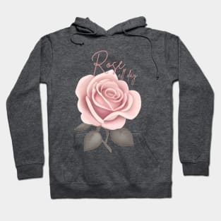 Rose all Day Hoodie